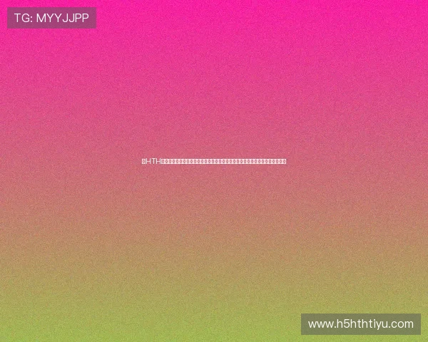 在HTH体育平台官网上如何快速注册账号并掌握最新的投注技巧提升你的体育竞猜胜率